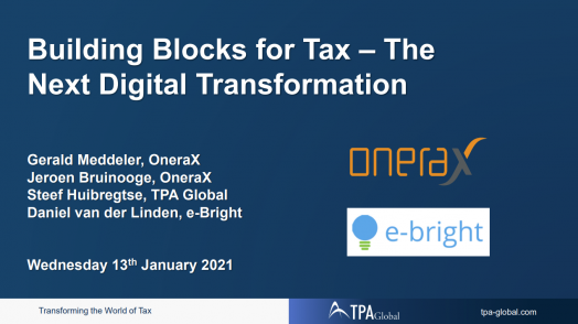 Building Blocks for Tax - The Next Digital Transformation / Compliance Tracker + OneraX